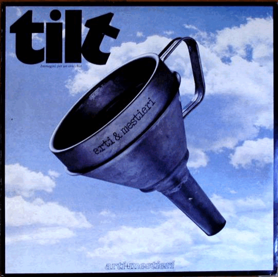 Arti e Mestieri - Tilt - Immagini per un orecchio CD (album) cover Arti e Mestieri - Tilt - Immagini per un orecchio CD (album) cover